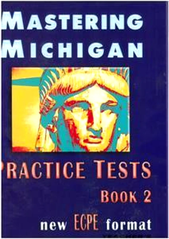 ARCHER EDITIONS MASTERING MICHIGAN 2 ECPE 7 PRACTICE TESTS