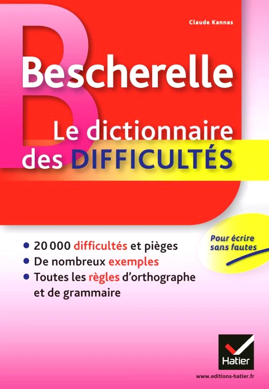 HATIER BESCHERELLE LE DICTIONNAIRE DES DIFFICULTES