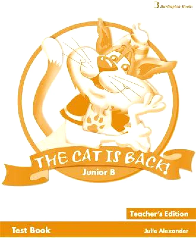 BURLINGTON THE CAT IS BACK B JUNIOR TEST BOOK TEACHERS