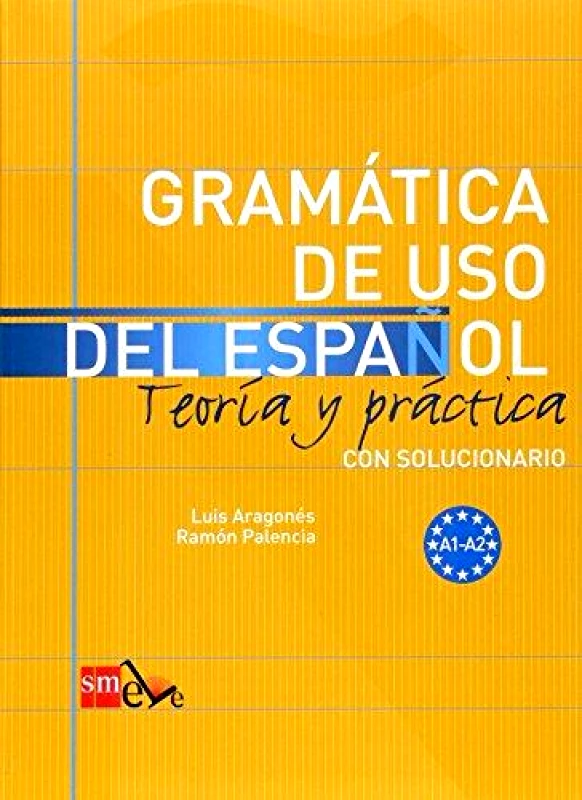 SM GRAMATICA DE USO DEL ESPANOL TEORIA Y PRACTICA CON SOLUCIONARIO