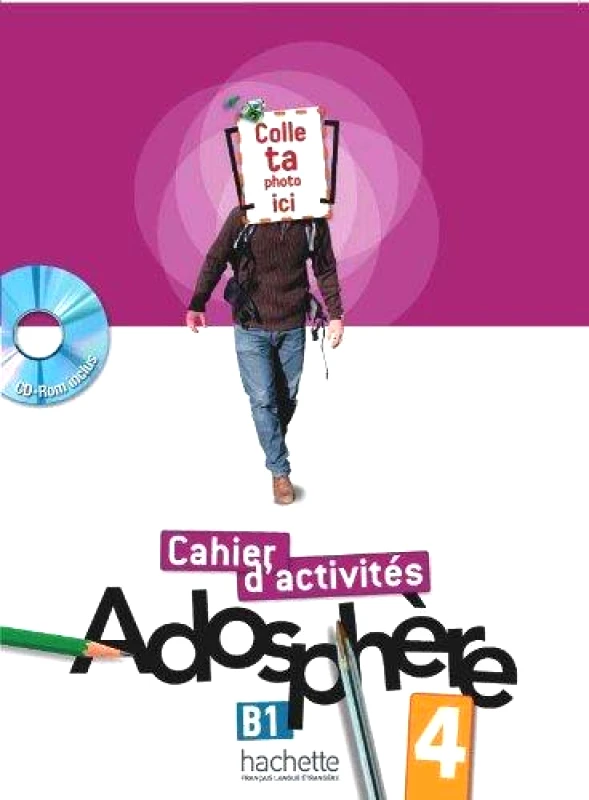 HACHETTE ADOSPHERE 4 A2 +B1 CAHIER (+AUDIO CD)