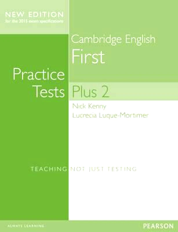 PEARSON CAMBRIDGE FIRST PRACTICE TESTS PLUS 2 N/E