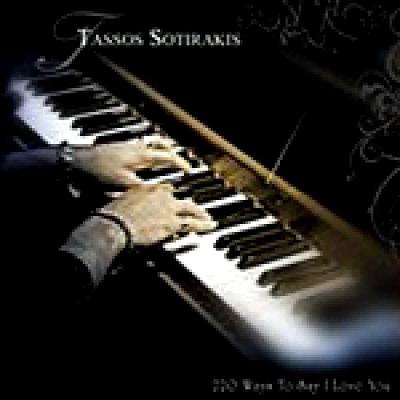 TASSOS SOTIRAKIS 220 WAYS TO SAY I LOVE YOU CD