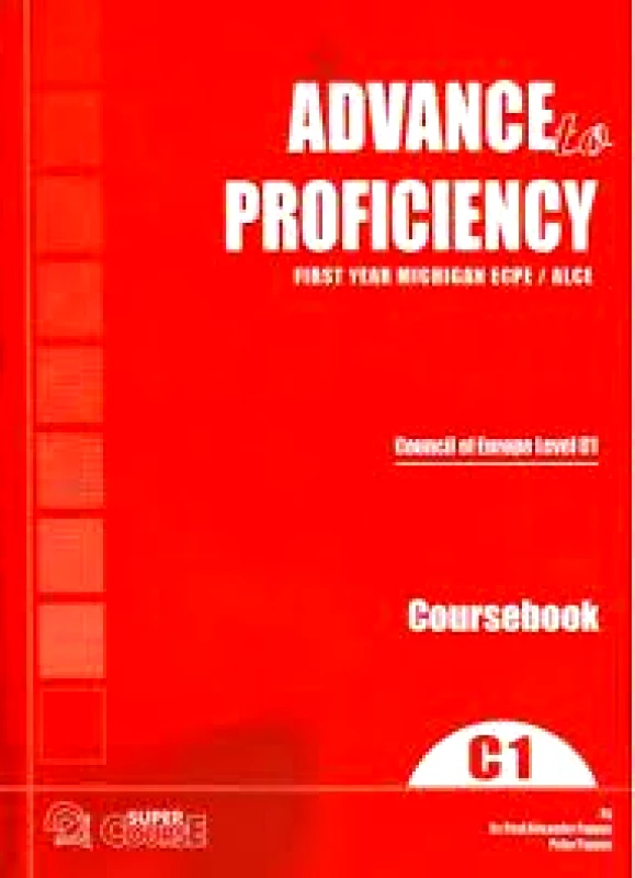 SUPER COURSE ADVANCE TO PROFICIENCY C1 COURSEBOOK