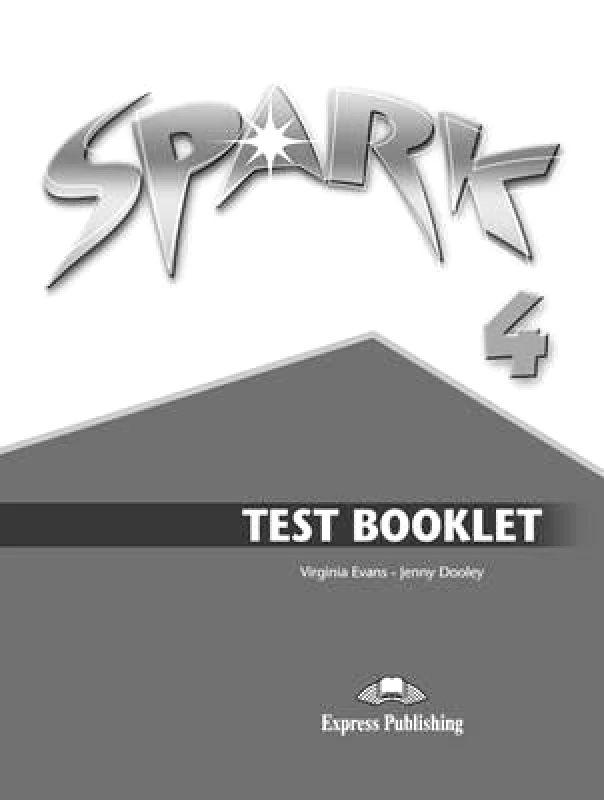 EXPRESS PUBLISHING SPARK 4 TEST BOOKLET