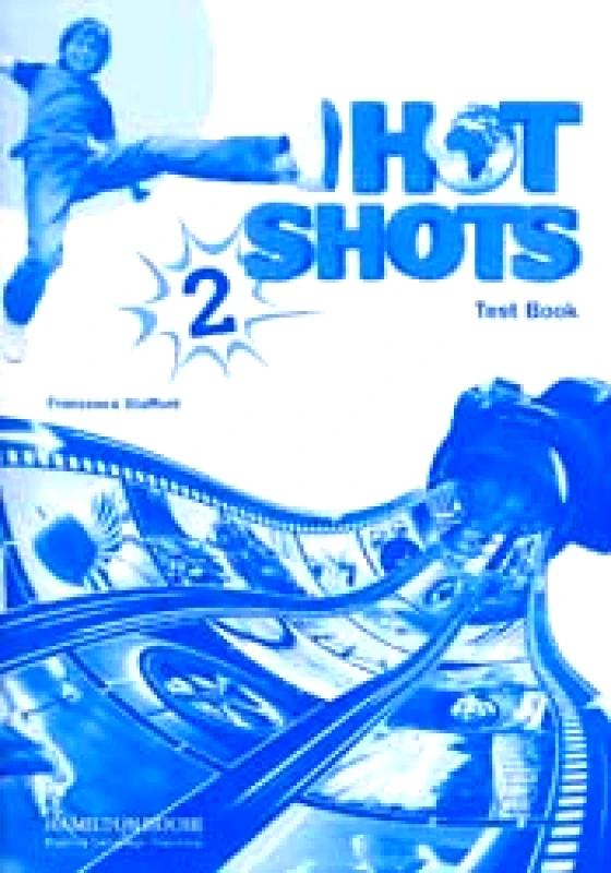HAMILTON HOUSE HOT SHOTS 2 TEST BOOK