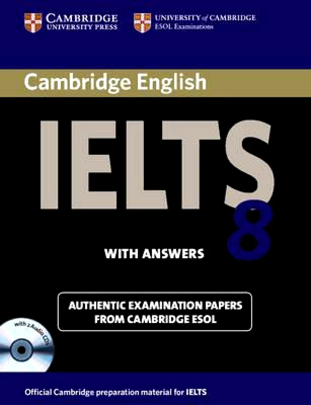 CAMBRIDGE CAMBRIDGE IELTS 8 EXAMINATION PAPERS WITH ANSWERS + CDS