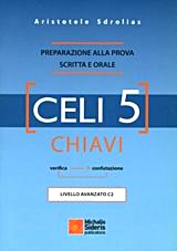 ΣΙΔΕΡΗΣ Μ. CELI 5 CHIAVI LIVELLO AVANZATO C2