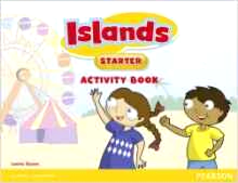 PEARSON ISLANDS STARTER ACTIVITY BOOK