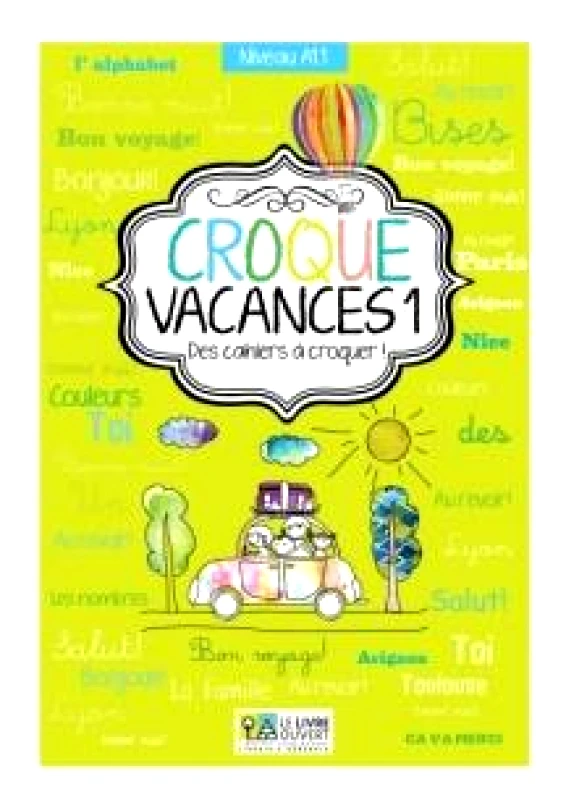 LE LIVRE OUVERT CROQUE VACANCES 1