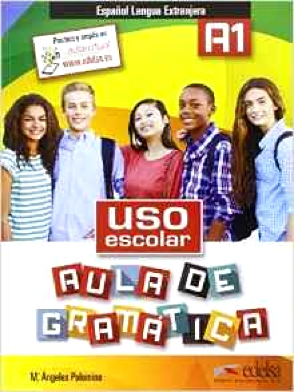 EDELSA USO ESCOLAR AULA DE GRAMATICA A1 ALUMNO