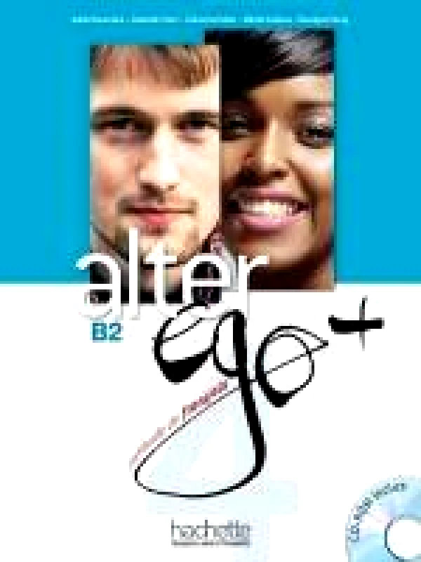 HACHETTE ALTER EGO+ 4 B2 METHODE + CD