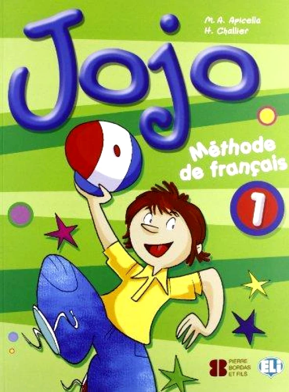 ELI JOJO 1 METHODE DE FRANCAIS (+MAMIE PETRONILLE ET LE RUBAN JAUNE)