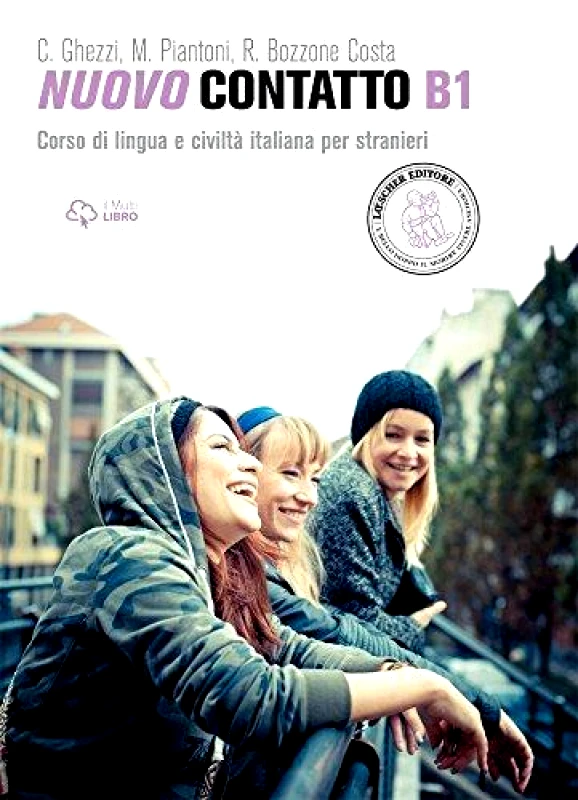 LOESCHER NUOVO CONTATTO B1 CORSO DI LINGUA E CIVILTA ITALIANA PER STANIERI
