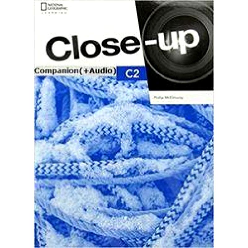NATIONAL GEOGRAPHIC LEARNING CLOSE UP C2 COMPANION