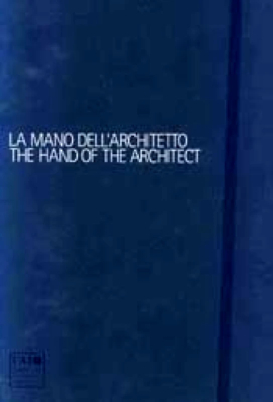 MOLESKINE THE HAND OF THE ARCHITECT