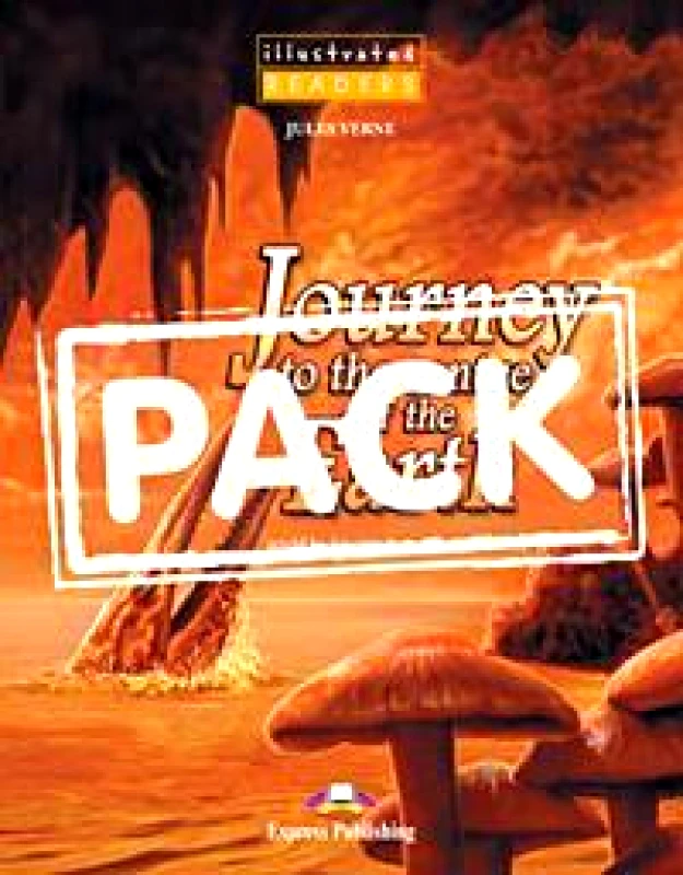 EXPRESS PUBLISHING JOURNEY TO THE CENTRE OF THE EARTH