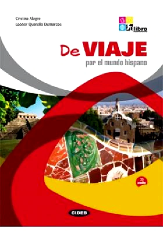 CIDEB DE VIAJE POR EL MUNDO HISPANO+CD