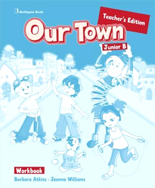 BURLINGTON OUR TOWN JUNIOR B TEACHERS BOOK