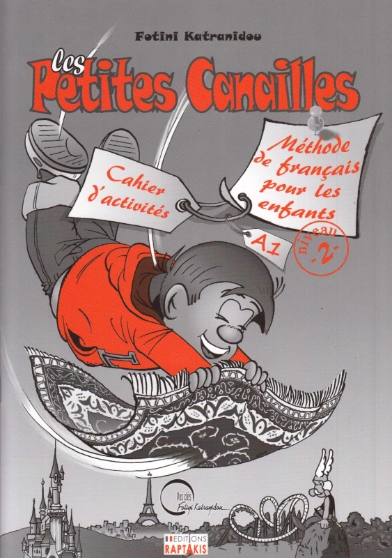 KATRANIDOU F. LES PETITES CANAILLES A1.2 CAHIER D ACTIVITES