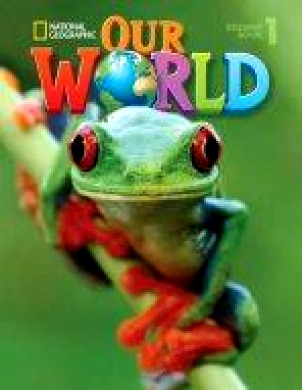 NEW EDITIONS OUR WORLD 1 STUDENT BOOK
