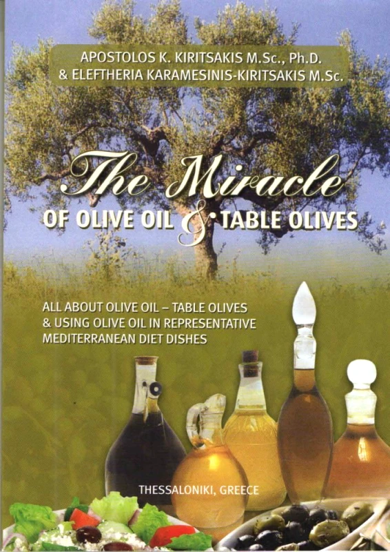 ΚΥΡΙΤΣΑΚΗΣ ΑΠΟΣΤΟΛΟΣ THE MIRACLE OF OLIVE OIL AND TABLE OLIVES