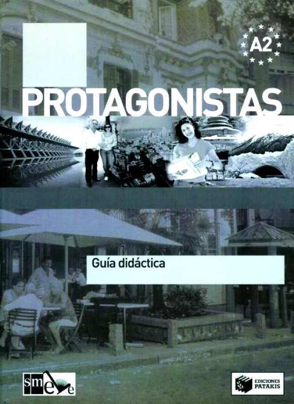 ΠΑΤΑΚΗΣ PROTAGONISTAS A2 GUIA DIDACTICA