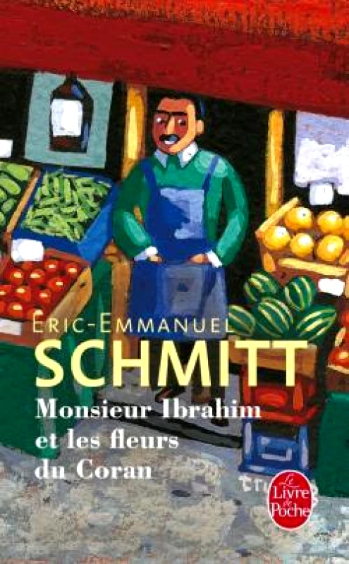 LE LIVRE DE POCHE MONSIEUR IBRAHIM ET LES FLEURS DU CORAN