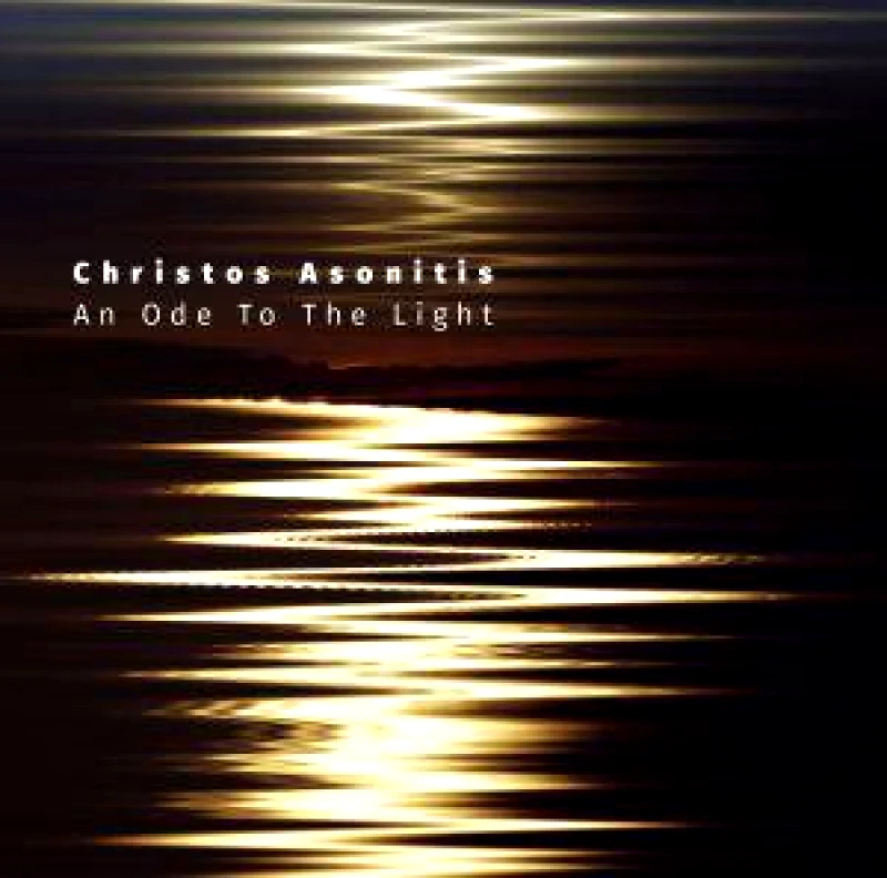 CHRISTOS ASONITIS - AN ODE TO THE LIGHT - CD