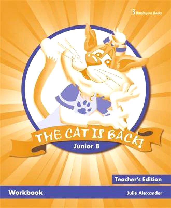 BURLINGTON THE CAT IS BACK B JUNIOR WORKBOOK TEACHERS