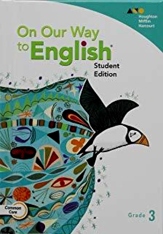 RIGBY ON OUR WAY TO ENGLISH STUDENT ANTHOLOGY GRADE 3