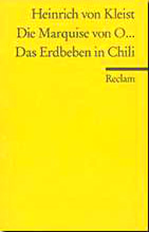 RECLAM DIE MARQUISE VON O... DAS ERDBEBEN IN CHILI