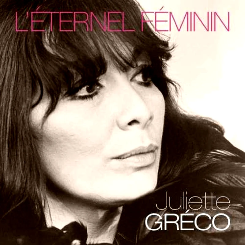 JULIETE GRECO / L ETERNEL FEMININ - 2LP 180gr