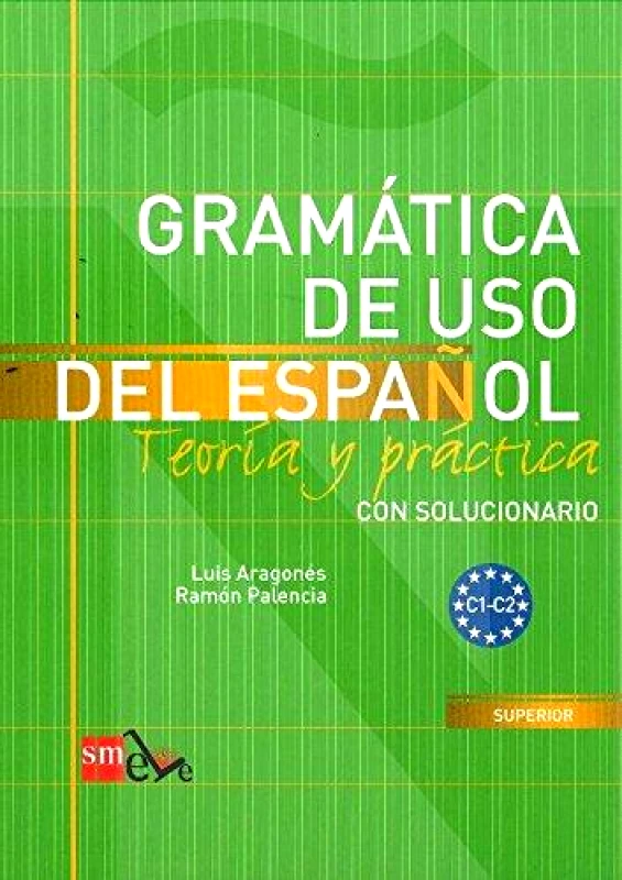 SM GRAMATICA DE USO DEL ESPANOL C1-C2