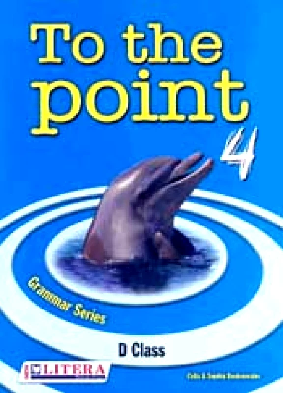 LITERA TO THE POINT 4 GRAMMAR SERIES SENIOR D