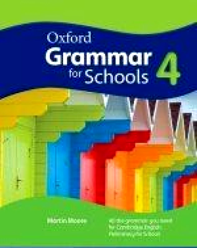 OXFORD GRAMMAR FOR SCHOOLS 4