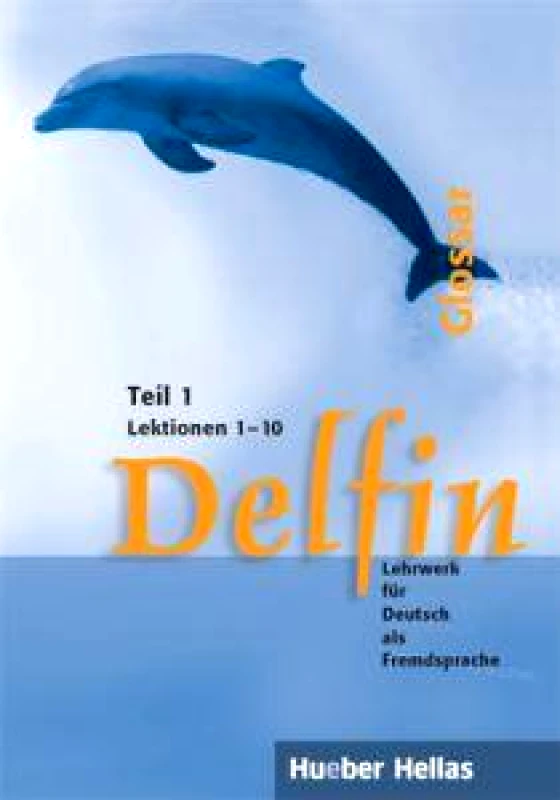 HUEBER HELLAS DELFIN TEIL 1 GLOSSAR
