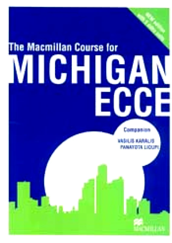 MACMILLAN THE MACMILLAN COURSE FOR MICHIGAN ECCE COMPANION