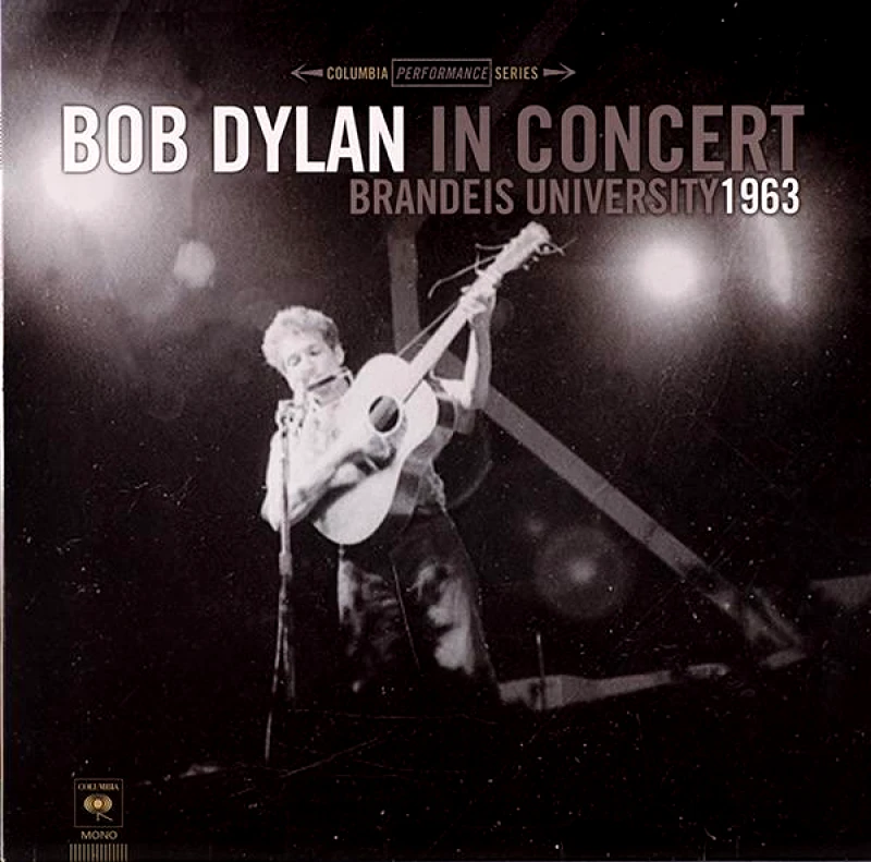 BOB DYLAN / IN CONCERT BRANDEIS UNIVERSITY 1963 - LP 180gr