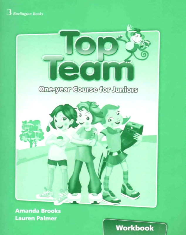 BURLINGTON TOP TEAM ONE YEAR COURSE FOR JUNIORS WORKBOOK