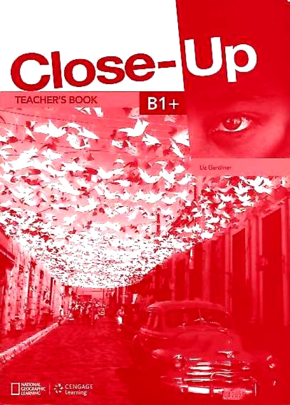 CENGAGE LEARNING CLOSE UP B1+ TEACHERS+2CD 2nd EDITION