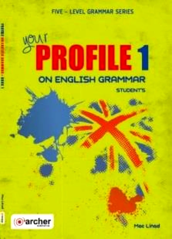 ARCHER EDITIONS YOUR PROFILE ON ENGLISH GRAMMAR 1 STUDENTS