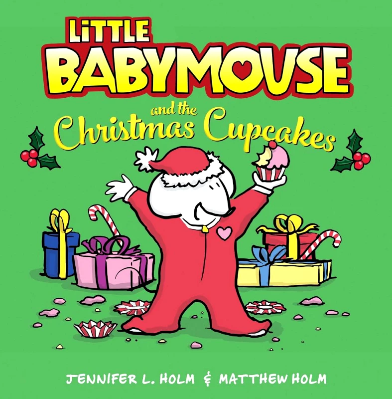 RANDOM HOUSE LITTLE BABYMOUSE AND THE CHRISTMAS CUPCAKES