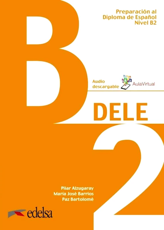 EDELSA DELE B2 PREPARACION AL DIPLOMA DE ESPANOL