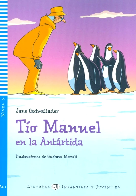 ELI TIO MANUEL EN LA ANTARTIDA+CD