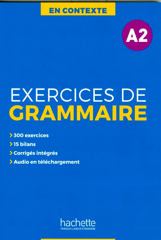 HACHETTE EXERCICES DE GRAMMAIRE A2