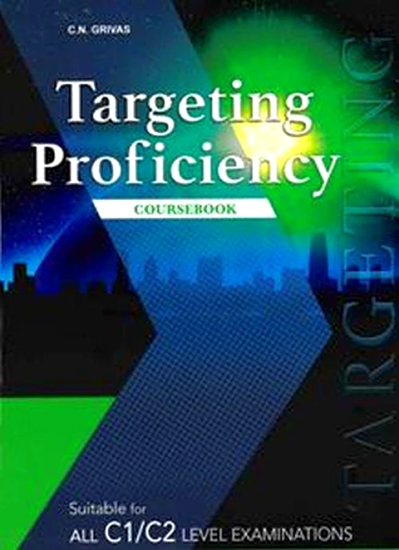 ΓΡΙΒΑΣ TARGETING PROFICIENCY C1/C2 COURSEBOOK