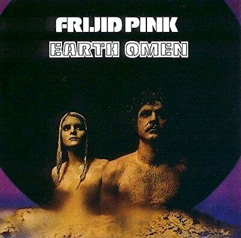 FRIJID PINK / EARTH OMEN - CD DIGIPAK BERTUS