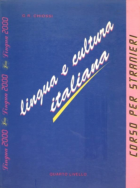 LINGUA 2000 LINGUA E CULTURA ITALIANA 4