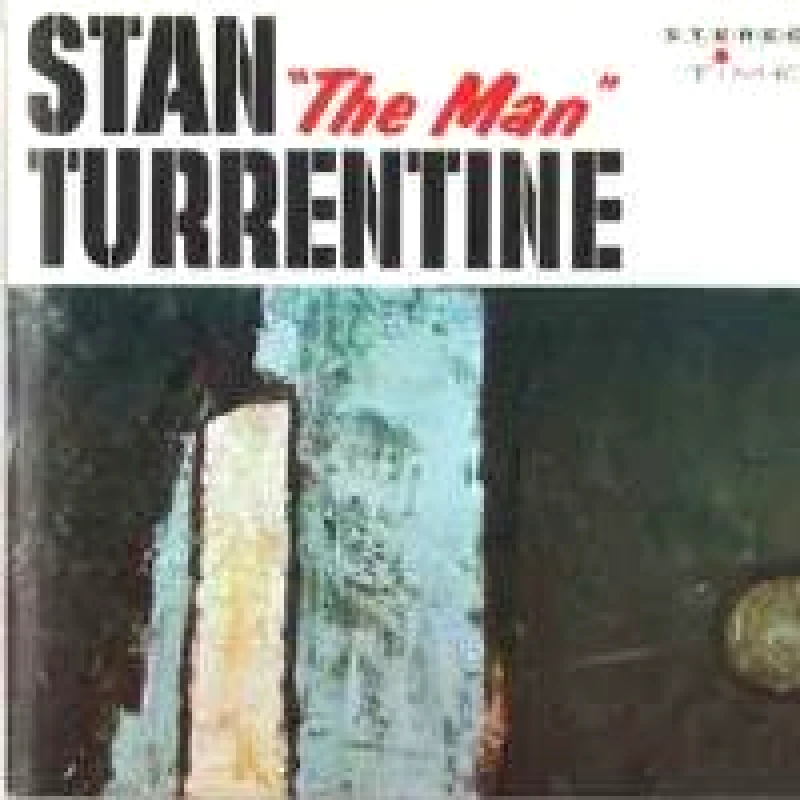 STAN TURRENTINE STAN THE MAN TURRENTINE CD
